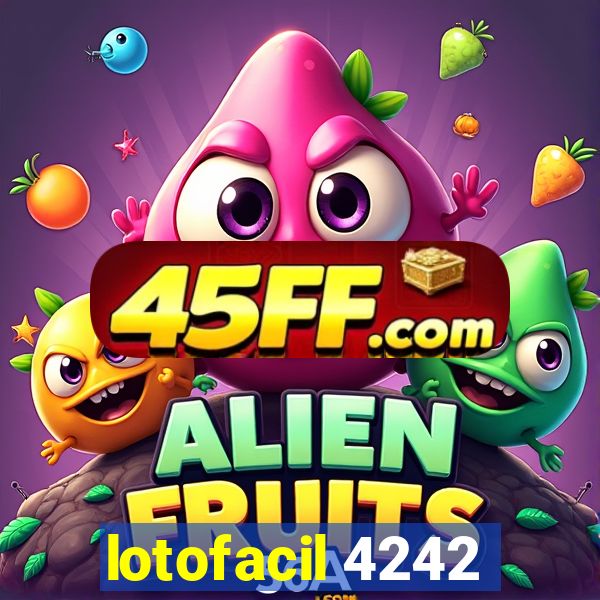 lotofacil 4242